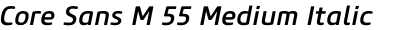 Core Sans M 55 Medium Italic